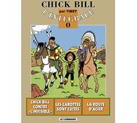 Chick Bill,l'intégrale, par Tibet