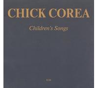 Chick Corea: Children's Songs [Slipcase] by Chick Corea [Audio CD] NEUF