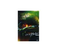 Chick Corea Elektric Band – Live at Montreux 2004