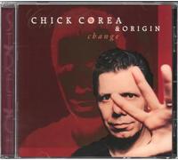 Chick Corea & Origin – Change