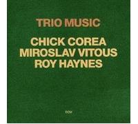 CHICK COREA "TRIO MUSIC" CD 15 TRACKS NEW