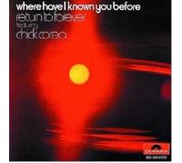 Where have I known you before