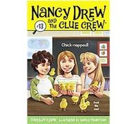 Chick-napped!, Nancy Drew And the Clue Crew Carolyn Keene (Auteur)