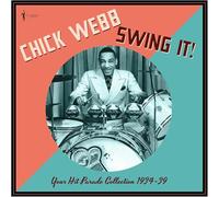 Chick Webb – Swing It! Your Hit Parade Collection 1934–39 – Acrobat