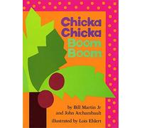 Chicka Chicka Boom Boom Bill Martin, John Archambault (Auteur)