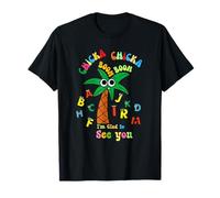 Chicka Chicka Boom Boom Je suis contente de te voir T-Shirt