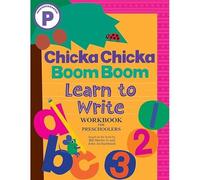 Chicka Chicka Boom Boom Learn To Write Workbook For Preschoolers