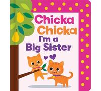 Chicka Chicka I'm a Big Sister - Daniel Roode - Little Simon - ebook (ePub) - Livre
