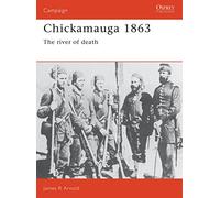 Chickamauga 1863: The River of Death