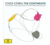 Corea, Chick - Corea: the Continents Concerto for Jazz Quintet & Chamber Orchestra (2 CD)