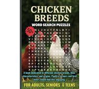 Chicken Breeds Word Search Puzzles: A book dedicated to different chicken breeds, their characteristics, and origins. Poultry farmers and bird lovers ... Easy to read print (6x9 inches, 110 pages)