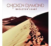 Chicken Diamond - Skeleton Coast [Import]