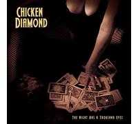 Chicken Diamond - The Night Has a Thousand Eyes