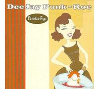 Deejay Punk Roc - Chicken Eye