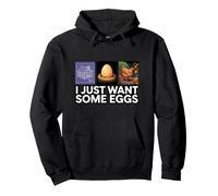 Chicken Farmer I Just Want Some Eggs Sweat à Capuche