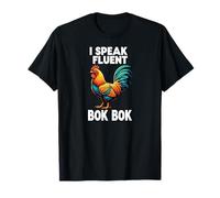 Chicken Farmer I Speak Fluent Bok Bok Rooster T-Shirt