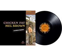 Mel Brown – Chicken Fat – Vinyle 33 tours – Édition limitée