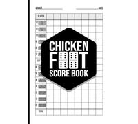 Chicken Foot Score Book for 2-8 Players (Hardcover): Score Pad for Chickenfoot, Mexican Train, and Other Domino Games - 6x9 Inch - 100+ Sheets