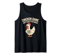 Chicken Game Don't-Look At The Chicken Funny Chicken Humor Débardeur