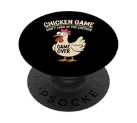 Chicken Game Don't-Look At The Chicken Funny Chicken Humor PopSockets PopGrip Adhésif