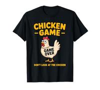 Chicken Game Don't Look Funny Fowl Humour T-Shirt
