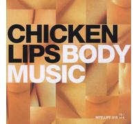 Chicken Lips - Nite: Life 015: Body Music
