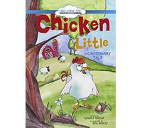 Chicken Little: A Cautionary Tale