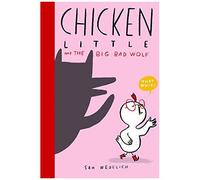 Chicken Little And The Big Bad Wolf (The Real Chicken Little)