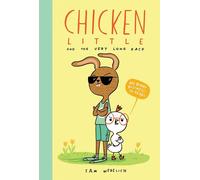 Chicken Little And The Very Long Race (The Real Chicken Little)