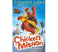 Chicken Mission: Danger in the Deep Dark Woods