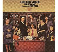 CHICKEN SHACK & Stan WEBB - Unlucky Boy