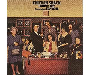 CHICKEN SHACK & Stan WEBB - Unlucky Boy
