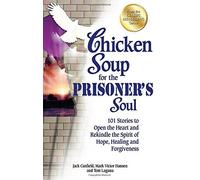 Chicken Soup For The Prisoner's Soul