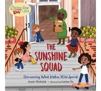 Chicken Soup for the Soul KIDS The Sunshine Squad by Lorian Tu Lorian Tu (Auteur)