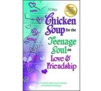 Chicken Soup for the Teenage Soul on Love & Friendship - [Livre en VO] Jack Canfield, Mark Victor Hansen, Kimberly Kirberger (Auteur)