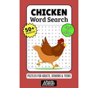 Chicken Word Search Puzzle Book: 50+ Fun & Easy-to-Read Chicks Puzzles Featuring Breeds, Roosters, Farming, Recipes & Fun Facts for Adults, Seniors & Teens
