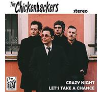 CHICKENBACKERS - CRAZY NIGHT - Vinyl Record 7 - G3z