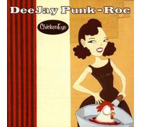 Chickeneye by Deejay Punk Roc (1998-04-06)