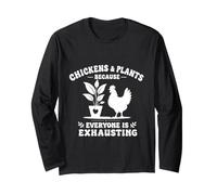 Chickens and Plants Because Everyone is Exhausting Sarcastic Manche Longue