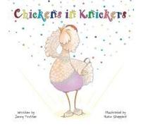 Chickens In Knickers