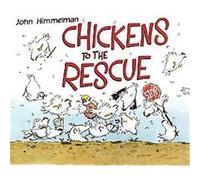 Chickens to the Rescue John Himmelman (Auteur)
