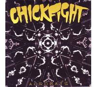 CHICKFIGHT - ACROBATS