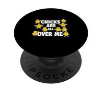 Chicks are All Over Me Blague Sarcastique Amusante pour la Chasse aux œufs de Pâques PopSockets PopGrip Adhésif