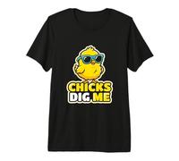 Chicks Dig Me Pâques Humour Vacances Saisonnier Spring Farmer T-Shirt Haut de Gamme