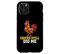 Chicks Still Dig Me Coq Ferme Volaille Barnyard Farmer Coque pour iPhone 11 Pro