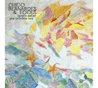 Chico Bernardes & Fo - Quero Saber & Pra Proxima Vez [Vinyl] Ltd Ed