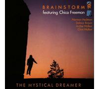 CHICO & BRAINSTORM FREEMAN - THE MYSTICAL DREAMER CD NEUF