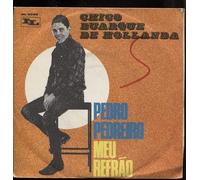 Chico Buarque De Hollanda - Pedro Pedreiro / Meu Refrao [Vinyle 7 pouces - 45 tours]