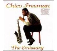 Chico Freeman - Emissary
