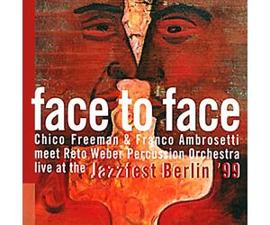 Chico Freeman & Franco Ambrosetti : Face to Face